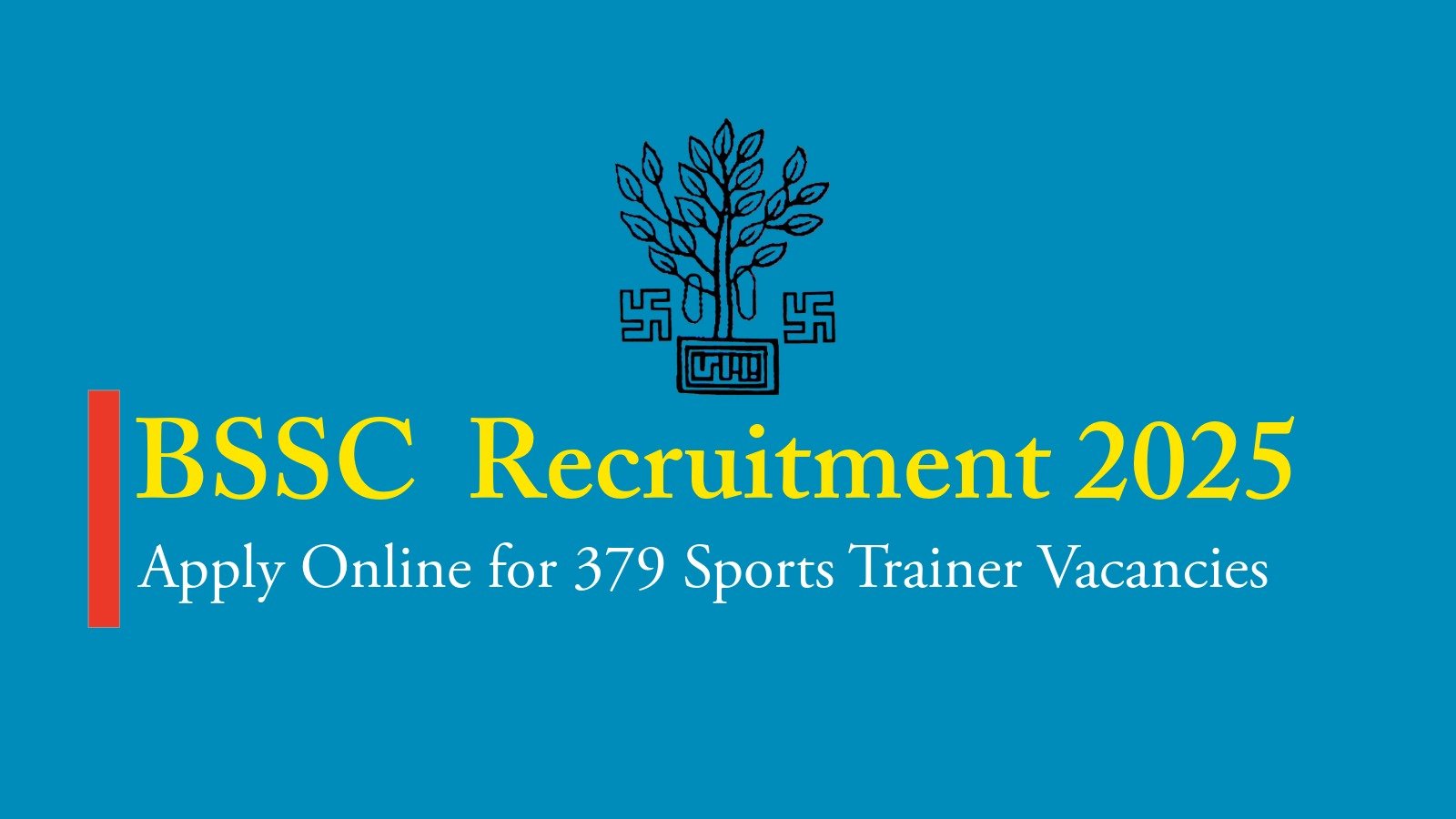 BSSC Sports Trainer Recruitment 2025