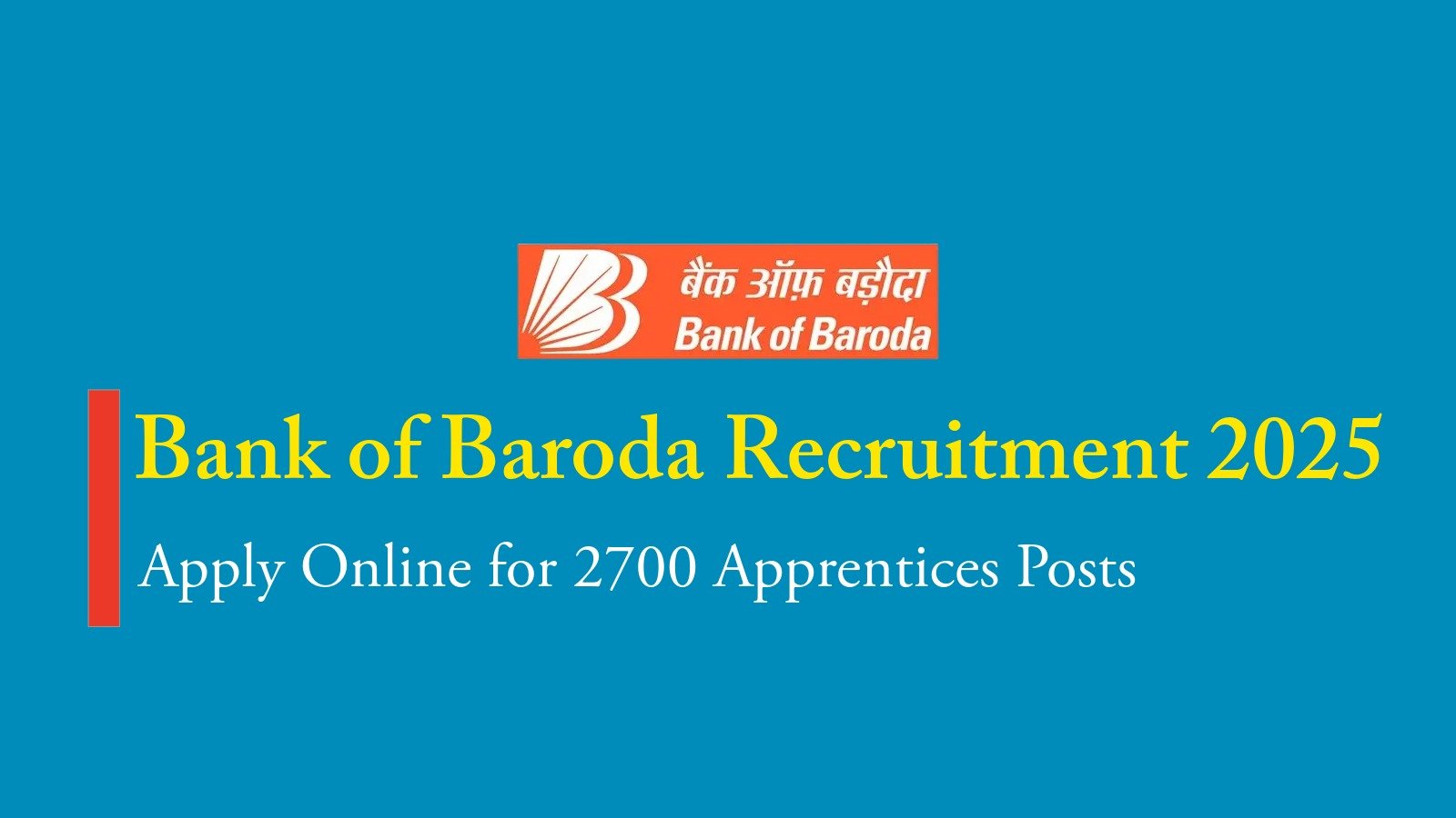 Bank of Baroda Apprentices Recruitment 2025