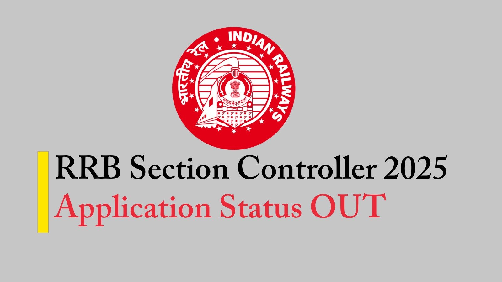 RRB Section Controller Application Status 2025